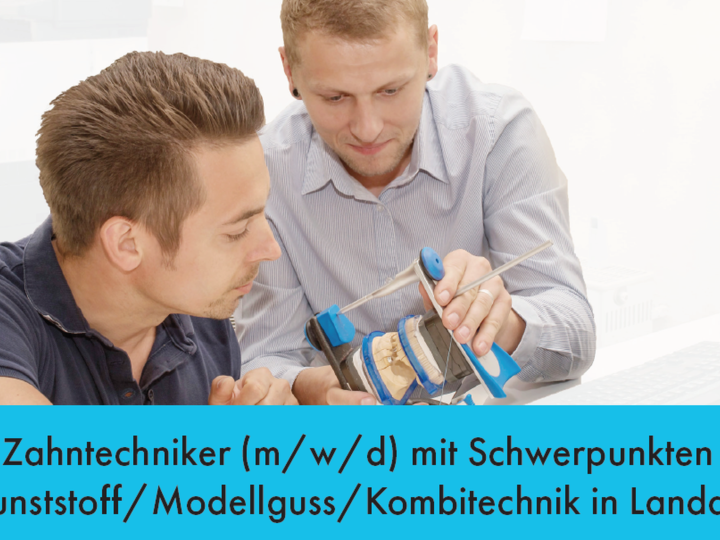 Zahntechniker (m/w/d) gesucht!